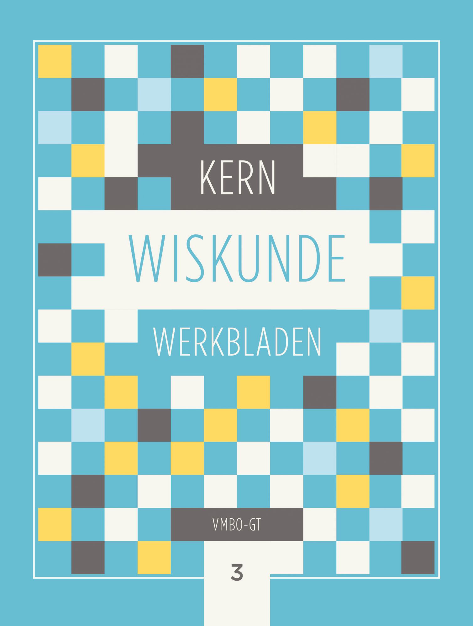 KERN Wiskunde werkbladenboek vmbo-gt 3